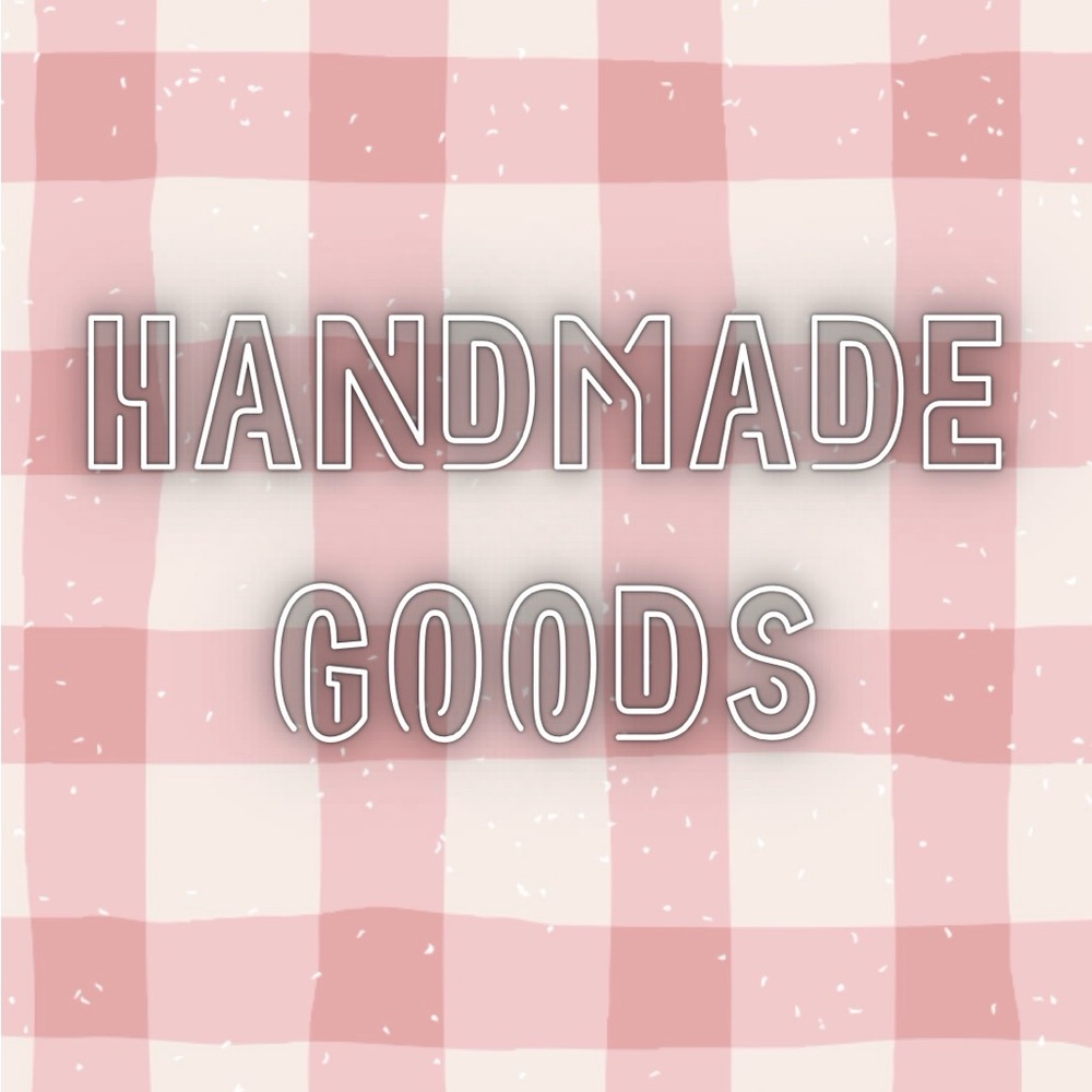 Handmade Goods
